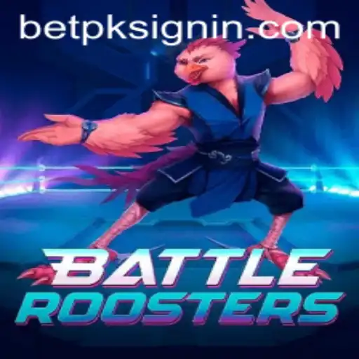 Unveiling the Thrilling World of BattleRoosters: A Comprehensive Guide with BETPK.COM Insights