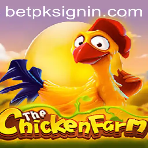 Exploring the Exciting World of ChickenFarm: The Latest Sensation from BETPK.COM