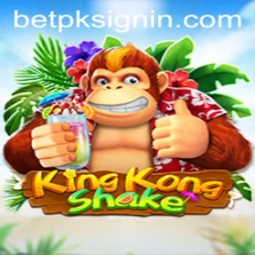 Discover the Excitement of KingKongShake with BETPK.COM