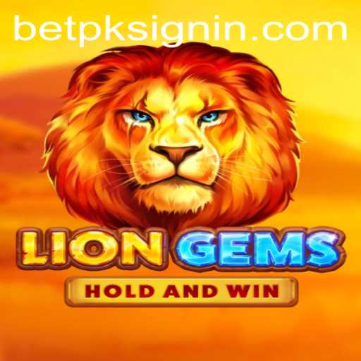 Discovering the Thrills of LionGems: A Glance into the World of Online Gaming with BETPK.COM