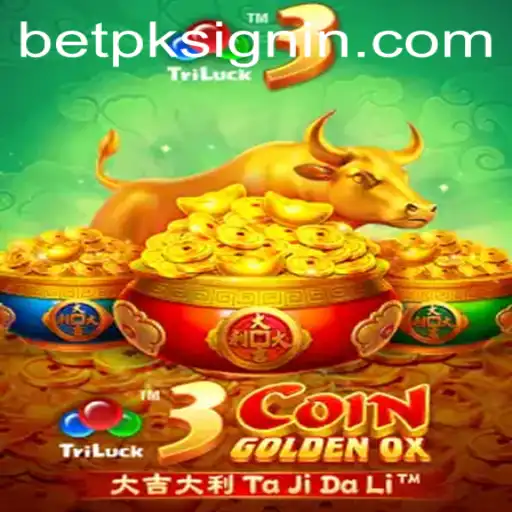 Exploring the Exciting World of 3CoinGoldenOX at BETPK.COM