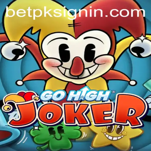 Exploring the Excitement of GoHighJoker at BETPK.COM