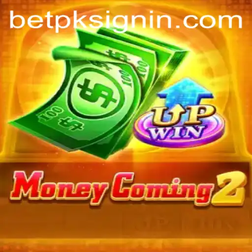 Unveiling 'MoneyComing2': A Thrilling Gaming Experience Enhanced by BETPK.COM