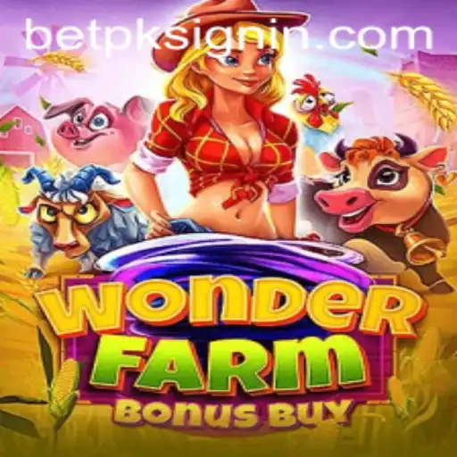 Explore WonderFarmBonusBuy: An Exciting New Game at BETPK.COM