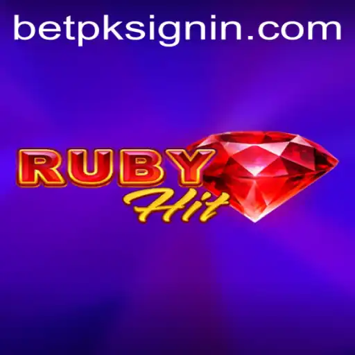 Exploring RubyHit: A Fusion of Modern Gaming and Betting at BETPK.COM