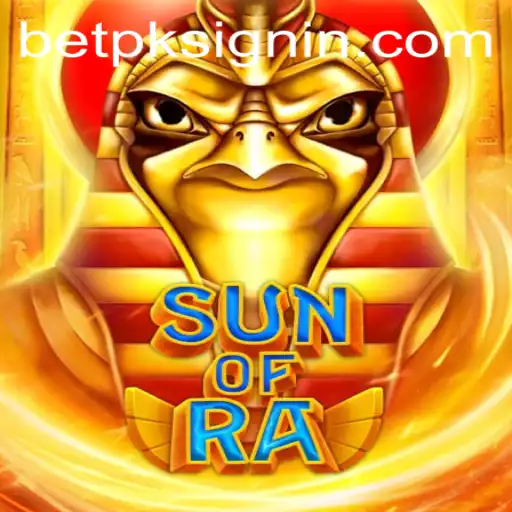 Discover SunofRa: The Latest Sensation by BETPK.COM